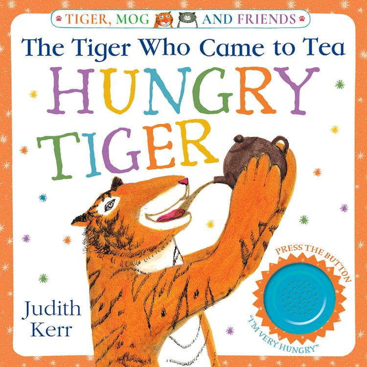 Cover image for The Tiger Who Came To Tea Hungry Tiger Sound Book, isbn: 9780008837730
