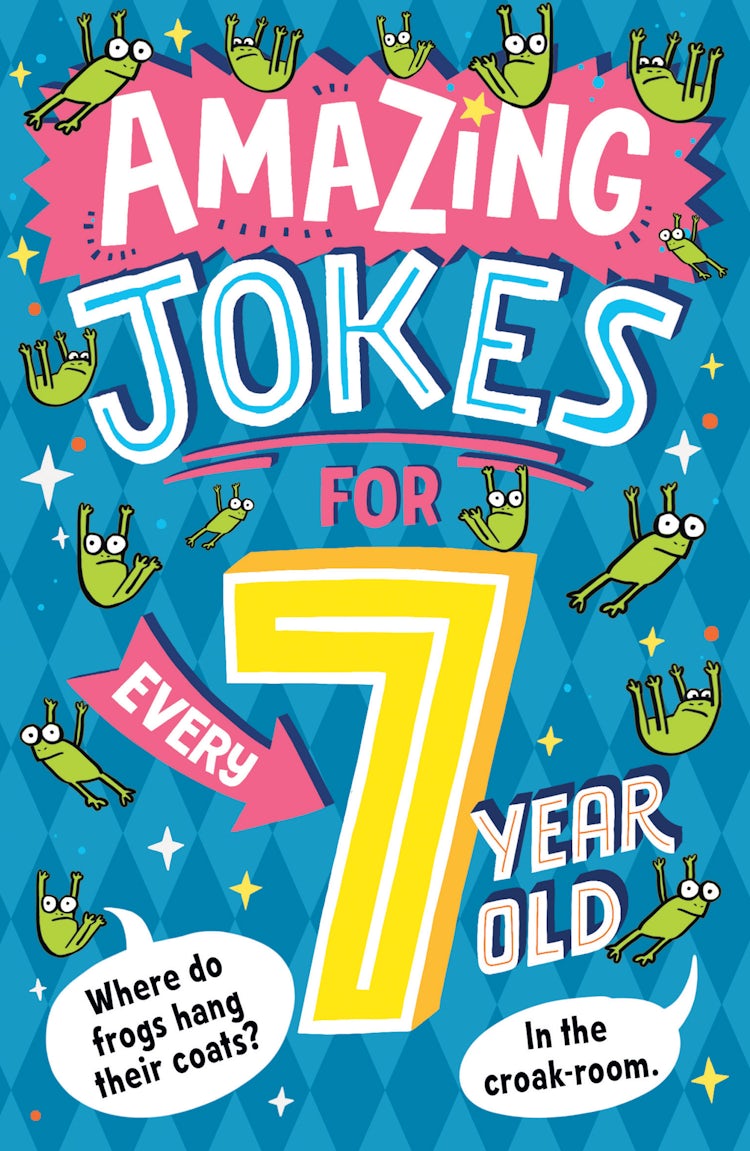 Cover image for Amazing Jokes for Every 7 Year Old (Amazing Jokes), isbn: 9780008838928