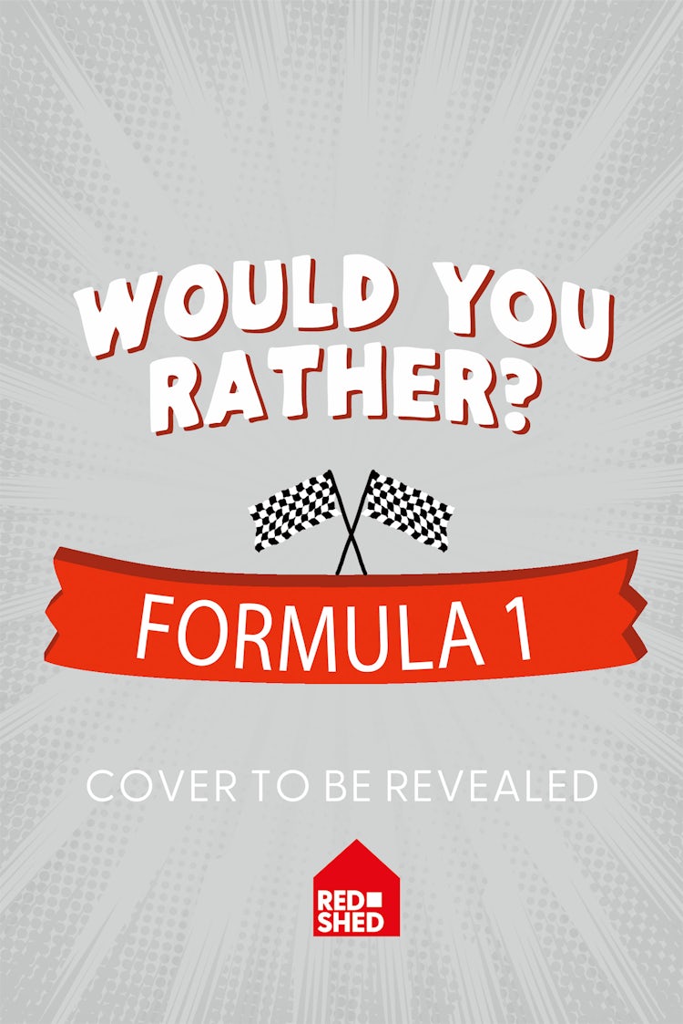 Cover image for Would You Rather Formula 1, isbn: 9780008839062