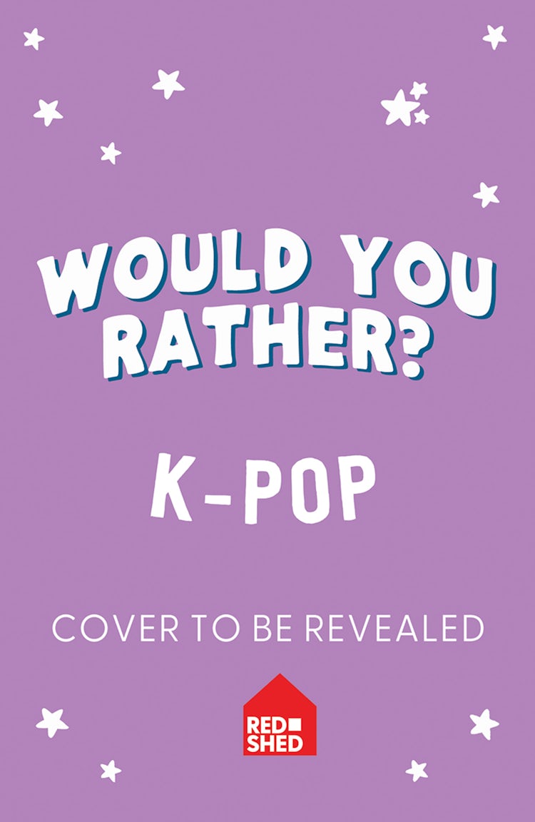 Cover image for Would You Rather K-Pop (Would You Rather…), isbn: 9780008839086
