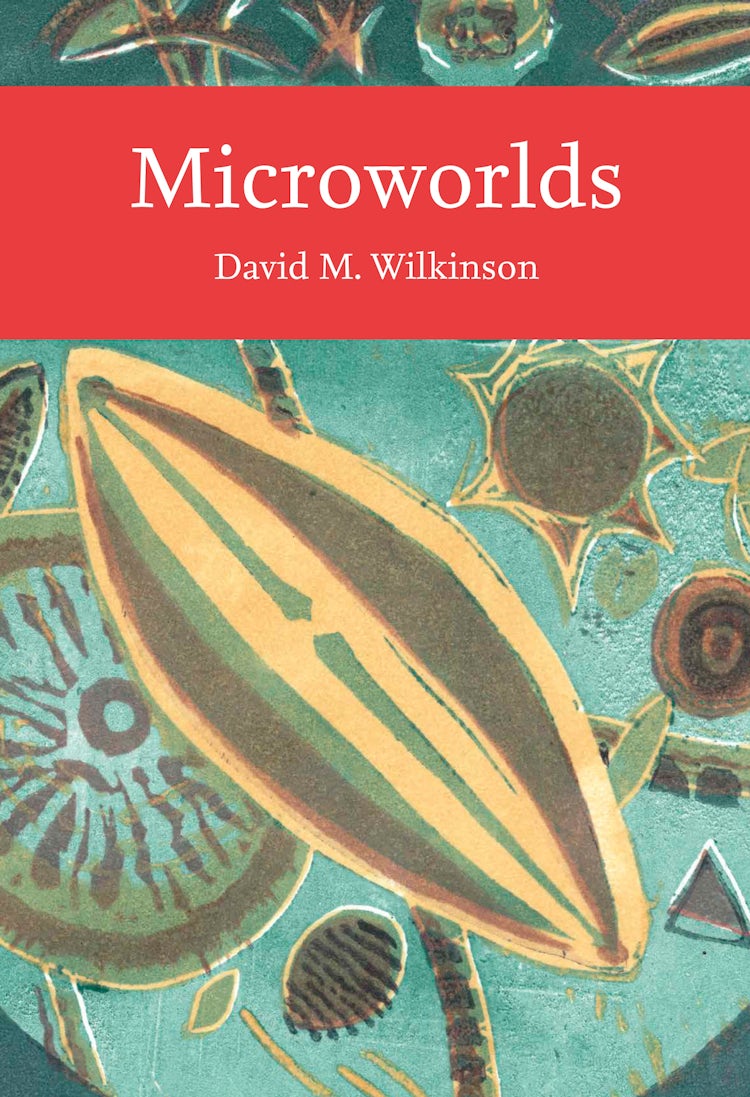 Cover image for Collins New Naturalist Library - Microworlds, isbn: 9780008841096