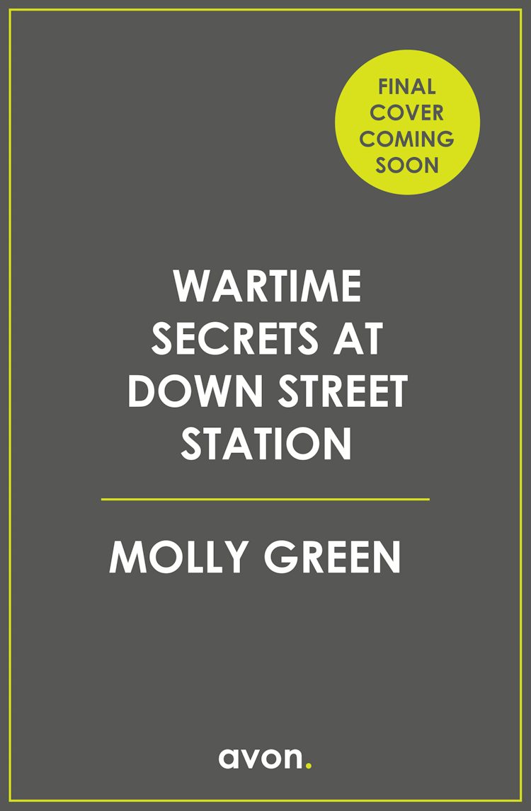 Cover image for Wartime Secrets at Down Street Station (London at War Sagas, Book 2), isbn: 9780008843243