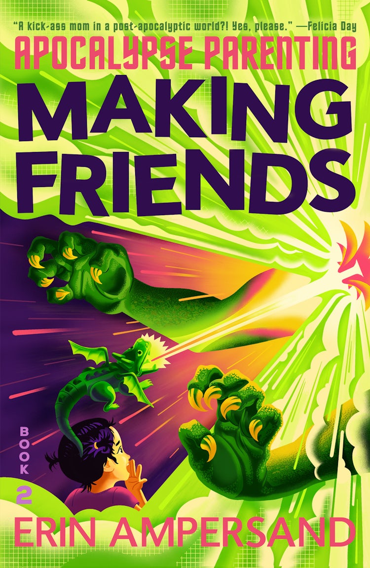 Cover image for Making Friends (Apocalypse Parenting, Book 2), isbn: 9780008857202