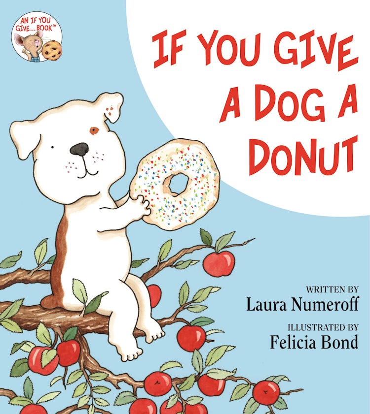 Cover image for If You Give A Dog A Donut, isbn: 9780060266837