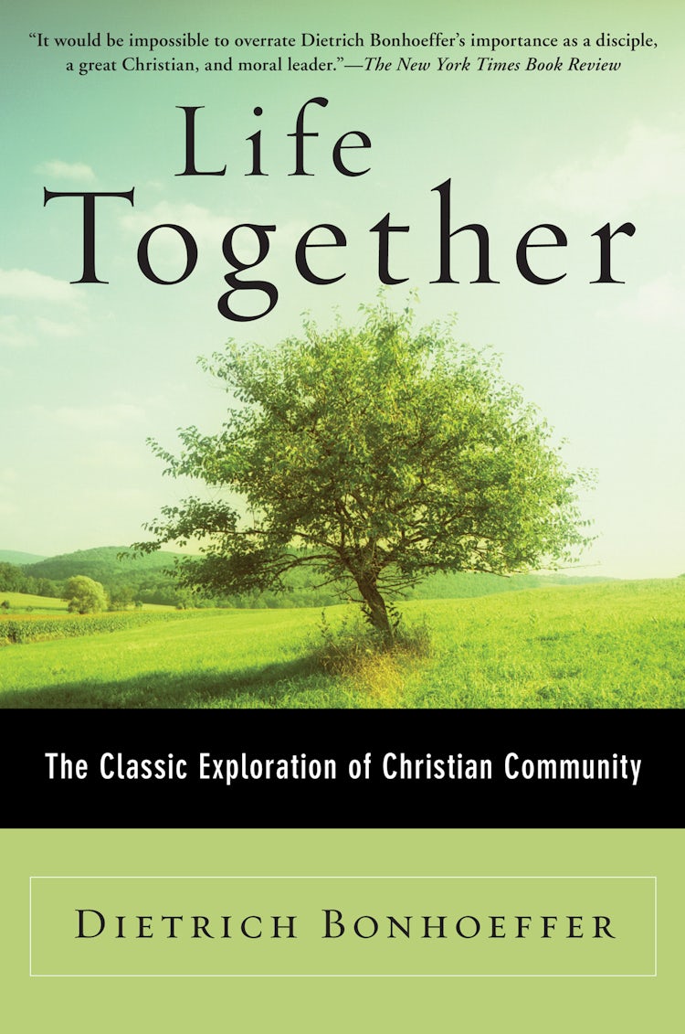 Cover image for Life Together: The Classic Exploration of Christian Community, isbn: 9780060608521