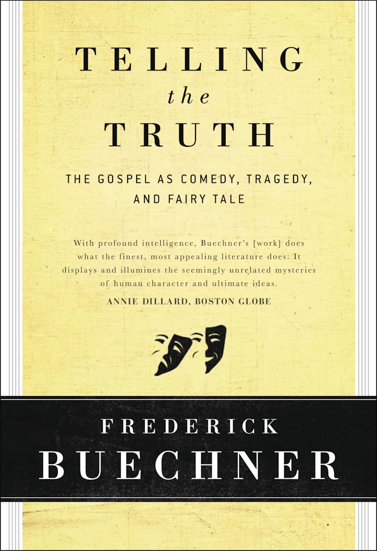 Cover image for Telling the Truth: The Gospel as Tragedy, Comedy and Fairy Tale, isbn: 9780060611569