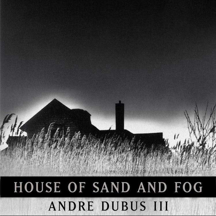 Cover image for House of Sand and Fog, isbn: 9780060735616