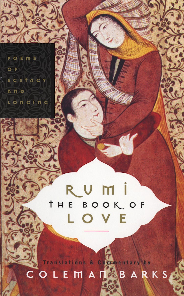 Cover image for Rumi: The Book Of Love: Poems Of Ecstacy And Longing, isbn: 9780060750503