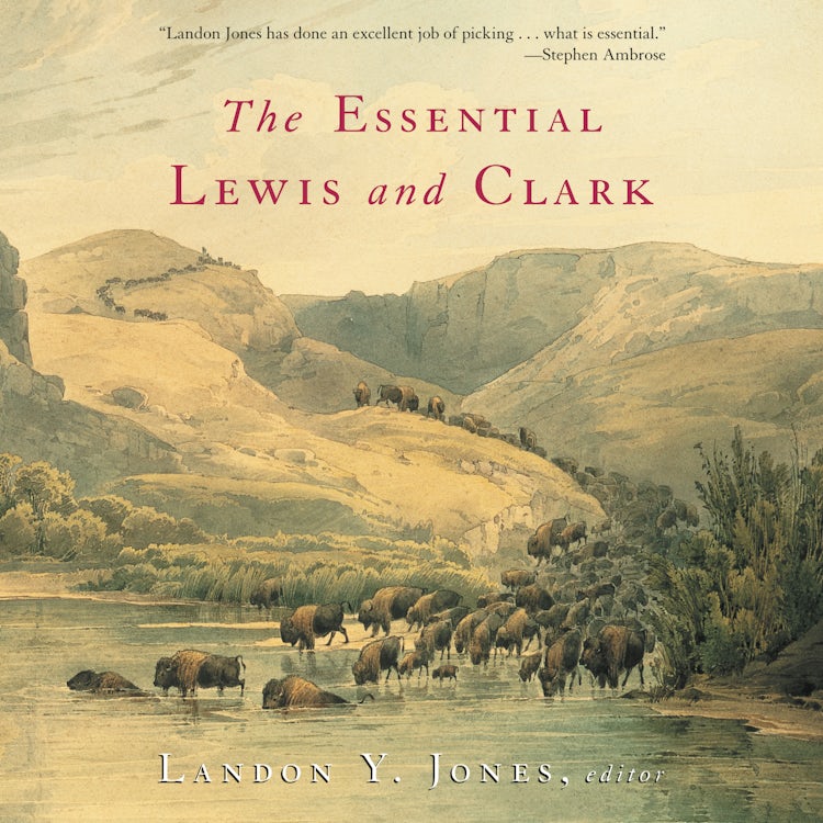Cover image for The Essential Lewis and Clark Selections, isbn: 9780060754945
