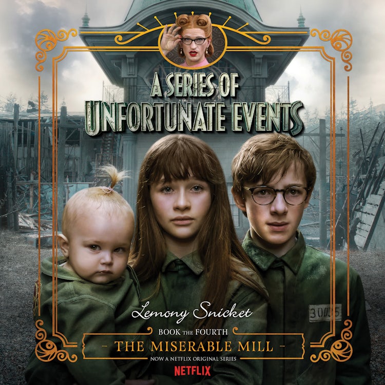 Cover image for Series of Unfortunate Events #4: The Miserable Mill, isbn: 9780060793449