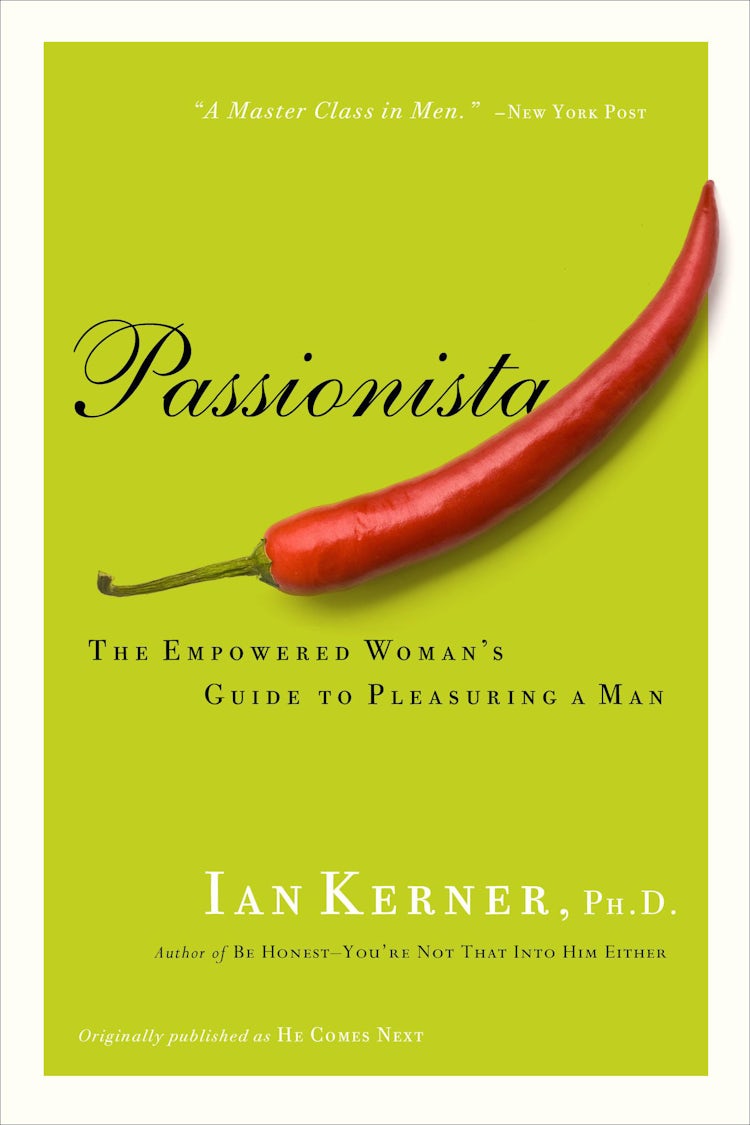 Cover image for Passionista: The Empowered Woman's Guide to Pleasuring a Man, isbn: 9780060834395