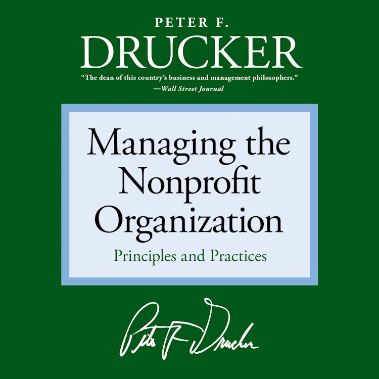 Cover image for Managing the Nonprofit Organization, isbn: 9780060886905
