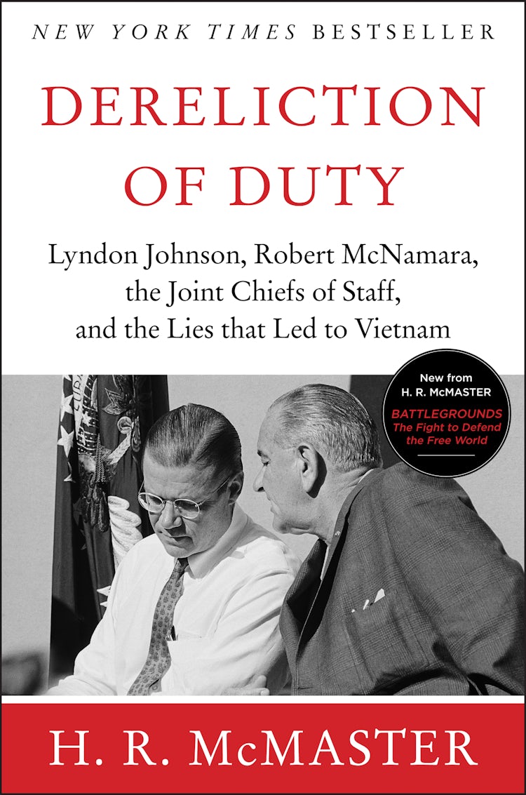 Cover image for Dereliction of Duty: Johnson, McNamara, the Joint Chiefs of Staff, and the Lies That Led to Vietnam, isbn: 9780060929084