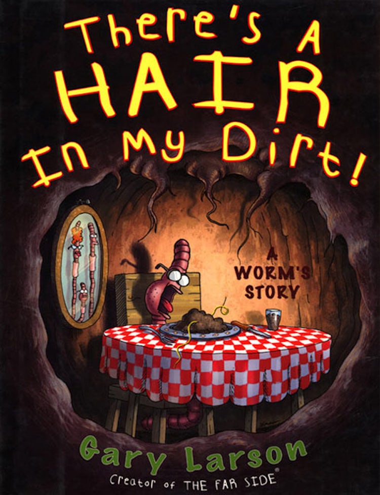 Cover image for There's a Hair in my Dirt!, isbn: 9780060932749