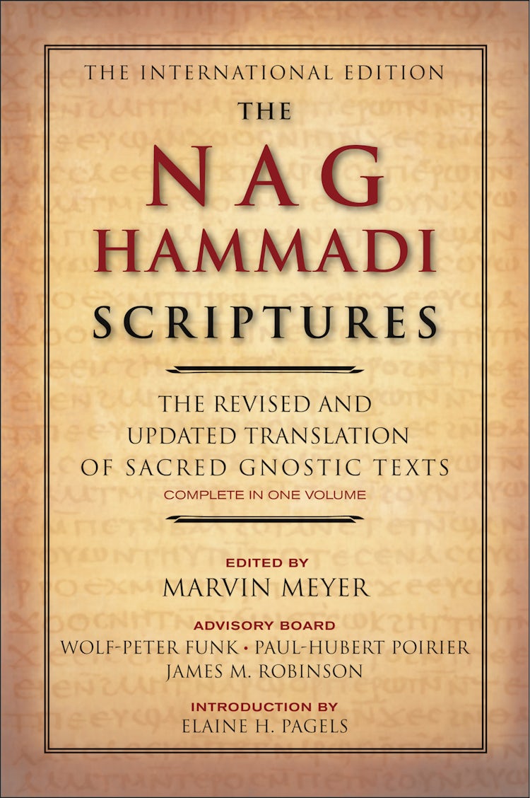 Cover image for The Nag Hammadi Scriptures: The Revised and Updated Translation of Sacred Gnostic Texts Complete in One Volume, isbn: 9780061626005
