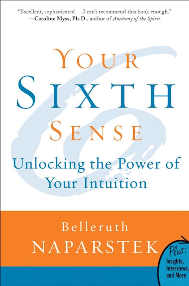 Cover image for Your Sixth Sense: Unlocking the Power of your Intuition, isbn: 9780061723780