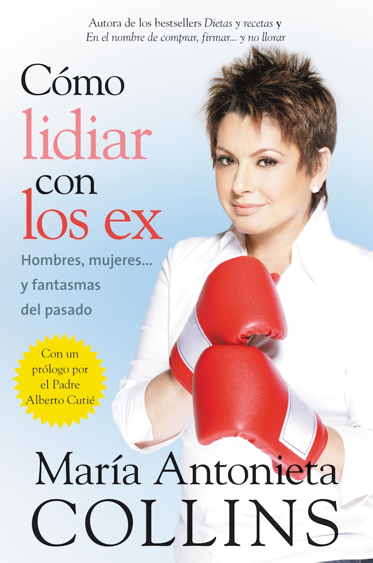 Cover image for Como lidiar con los ex: Men, Women...and Ghosts of the Past, isbn: 9780061724923