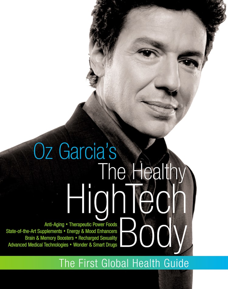 Cover image for Oz Garcia's The Healthy High-Tech Body, isbn: 9780061748868