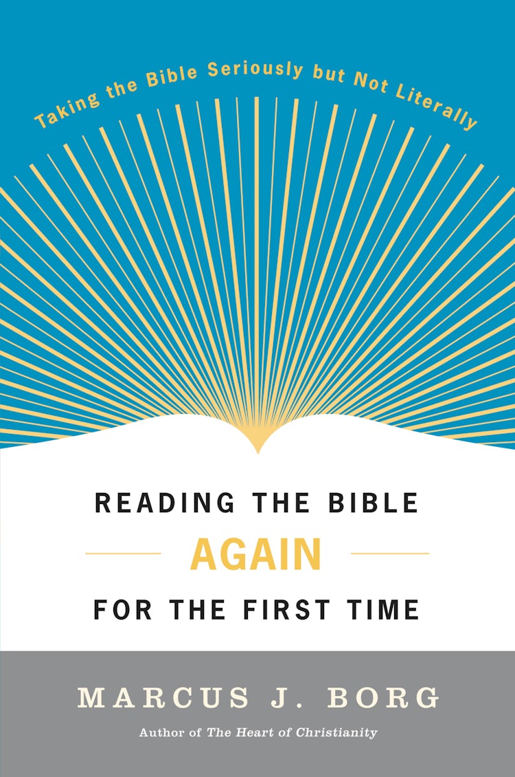 Cover image for Reading the Bible Again For the First Time, isbn: 9780061763441