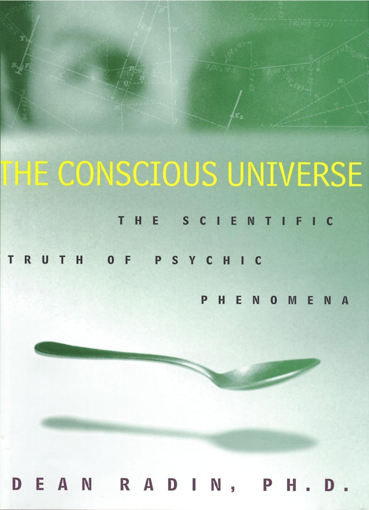 Cover image for The Conscious Universe: The Scientific Truth of Psychic Phenomena, isbn: 9780061778995