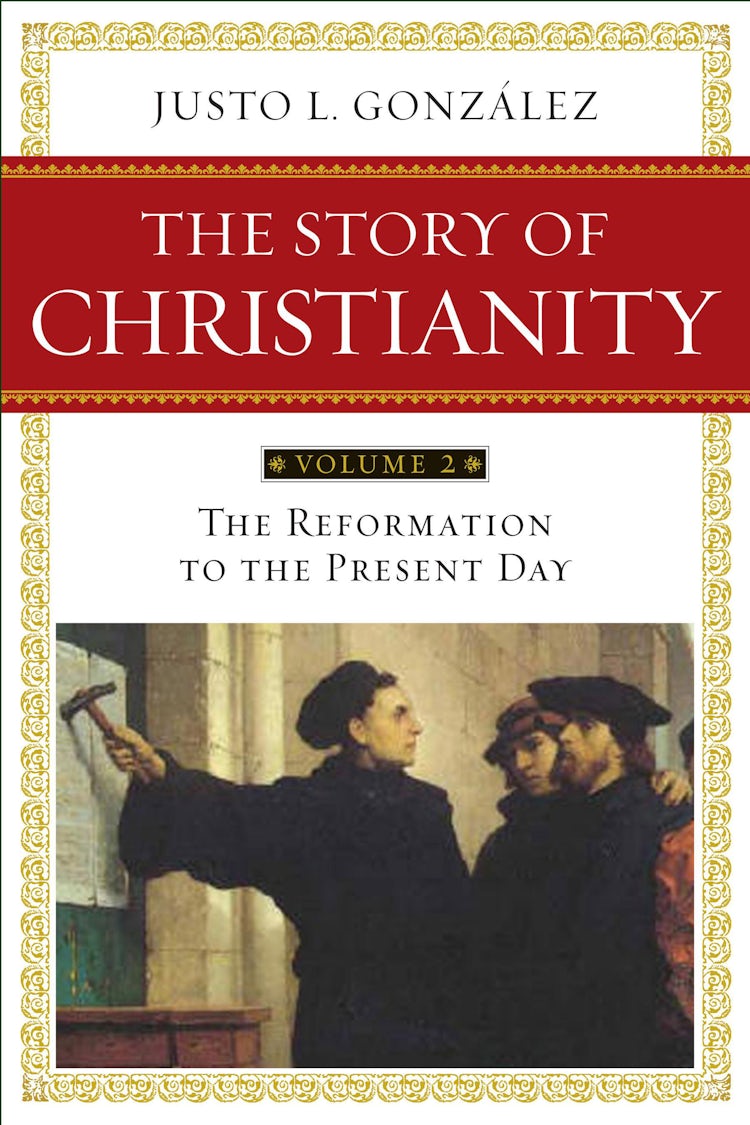 Cover image for Story of Christianity Volume 2:The Reformation to the Present Day, isbn: 9780061855894