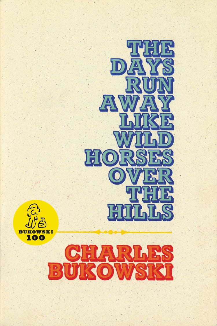 Cover image for The Days Run Away Like Wild Horses, isbn: 9780061857294