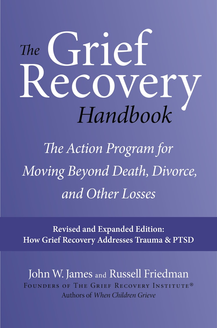 Cover image for The Grief Recovery Handbook, 20th Anniversary Expanded Edition, isbn: 9780061972904