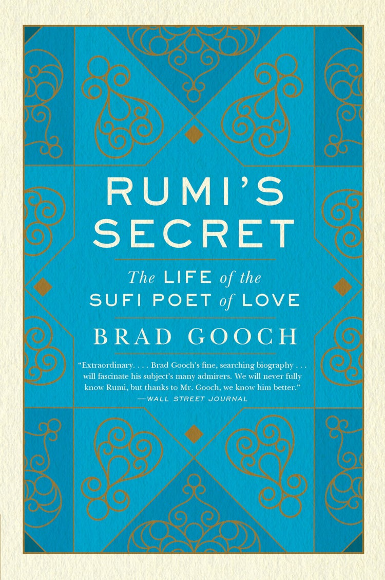 Cover image for Rumi's Secret: The Life Of The Sufi Poet Of Love, isbn: 9780061999154