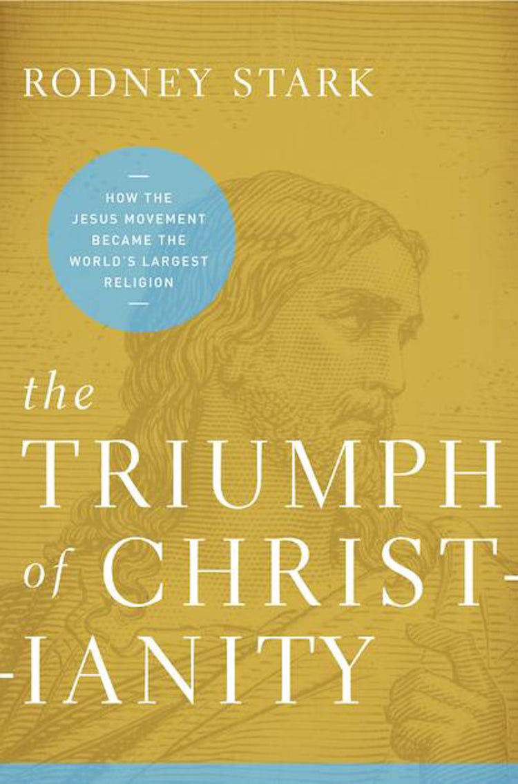 Cover image for The Triumph of Christianity: How the Jesus Movement Became the World's Largest Religion, isbn: 9780062007698