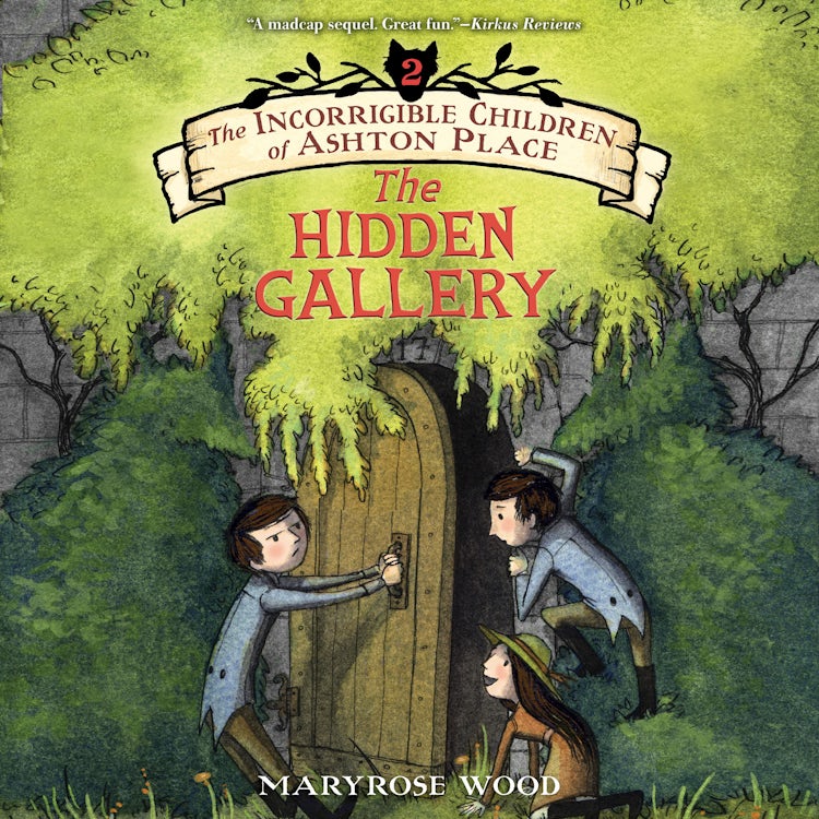Cover image for The Incorrigible Children of Ashton Place: Book II, isbn: 9780062012555