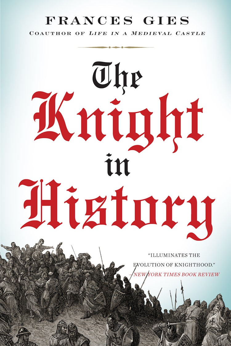 Cover image for The Knight in History, isbn: 9780062016652