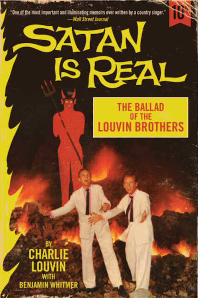 Cover image for Satan Is Real: The Ballad of the Louvin Brothers, isbn: 9780062069047