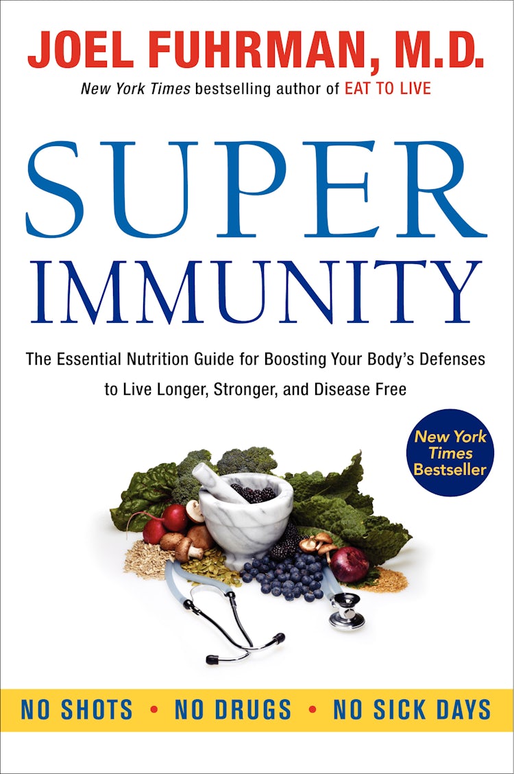 Cover image for Super Immunity: The Essential Nutrition Guide for Boosting Your Body's Defenses to Live Longer, Stronger, and Disease Free, isbn: 9780062080646