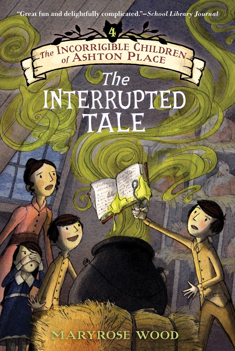 Cover image for The Incorrigible Children of Ashton Place: Book IV, isbn: 9780062202864