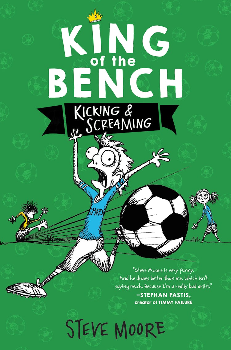 Cover image for King of the Bench: Kicking & Screaming, isbn: 9780062203359