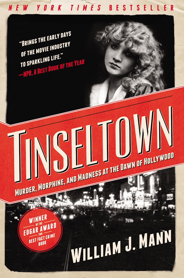 Cover image for Tinseltown: Murder, Morphine, And Madness At The Dawn Of Hollywood, isbn: 9780062242198