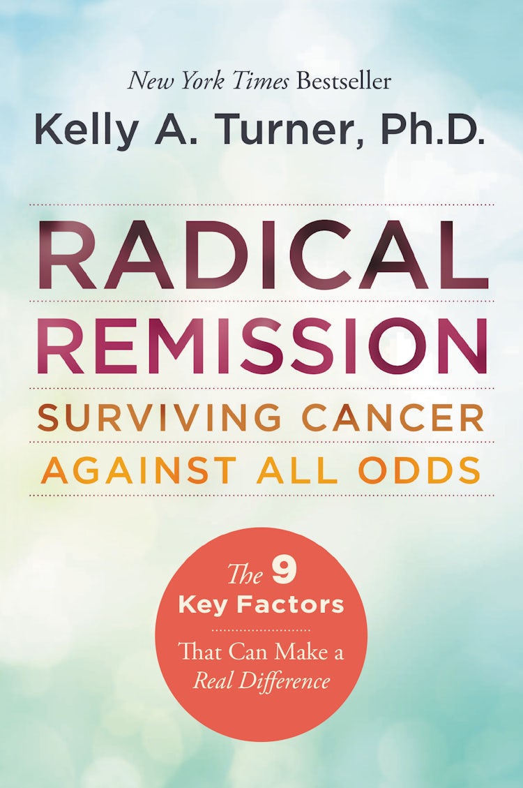 Cover image for Radical Remission: Surviving Cancer Against All Odds, isbn: 9780062268747