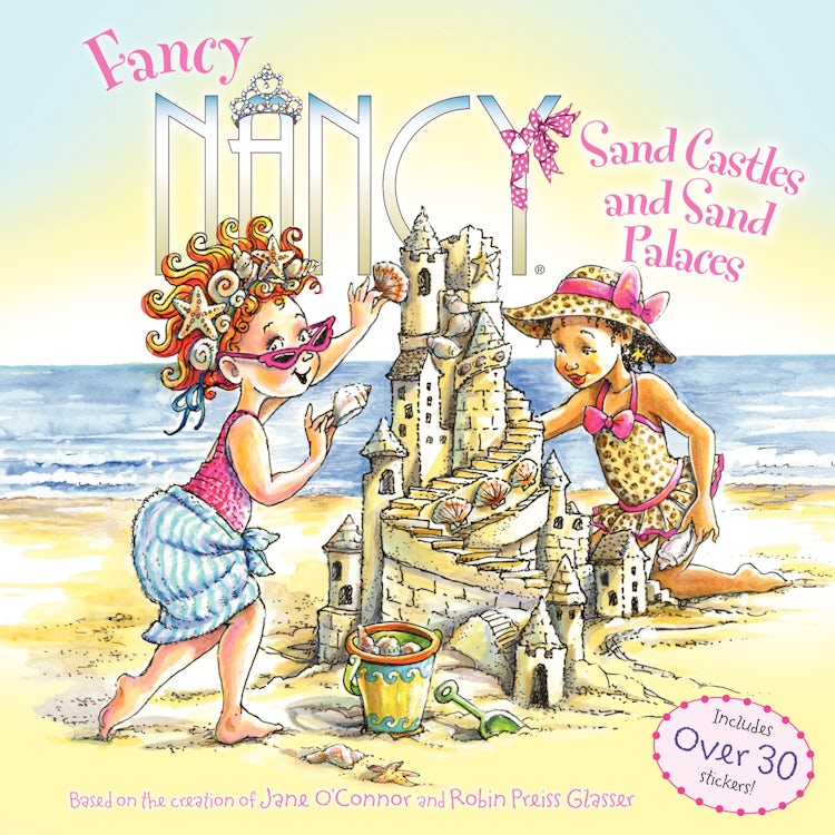 Cover image for Fancy Nancy: Sand Castles and Sand Palaces, isbn: 9780062269546