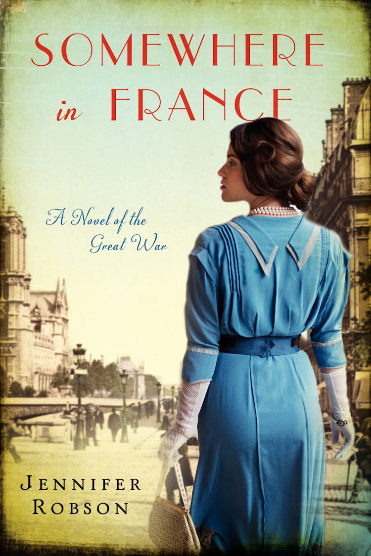 Cover image for Somewhere in France: A Novel of the Great War, isbn: 9780062273451