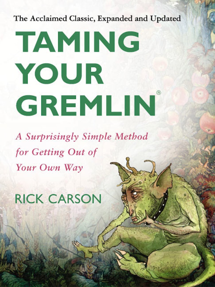 Cover image for Taming Your Gremlin (Revised Edition) Unabridged CD : A Surprisingly Simple Method for Getting Out of Your Own Way 5/364, isbn: 9780062276339