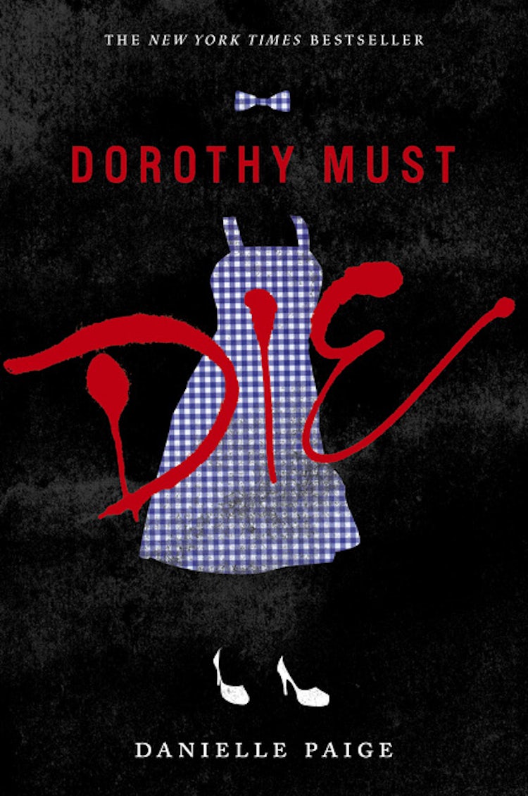 Cover image for Dorothy Must Die, isbn: 9780062280688