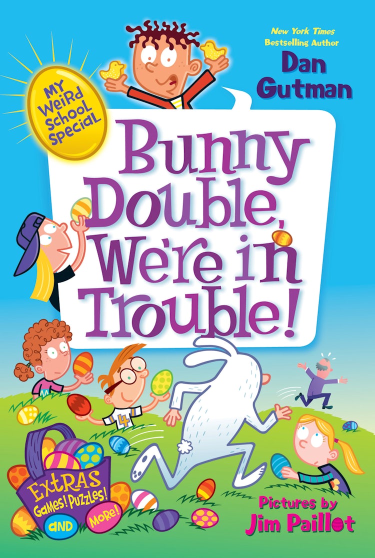 Cover image for My Weird School Special: Bunny Double, We're in Trouble!, isbn: 9780062284020