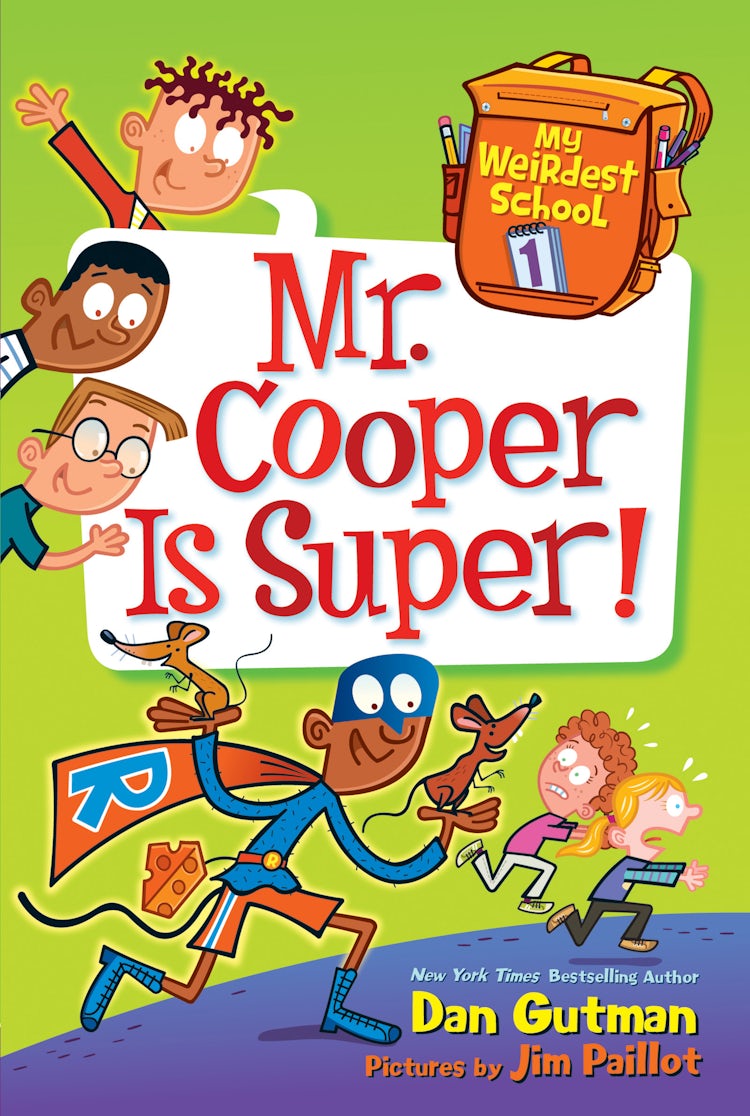 Cover image for My Weirdest School #1: Mr. Cooper Is Super!, isbn: 9780062284235