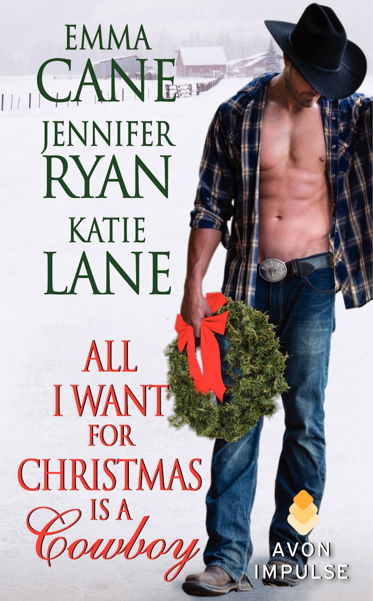 Cover image for All I Want for Christmas Is a Cowboy, isbn: 9780062284723