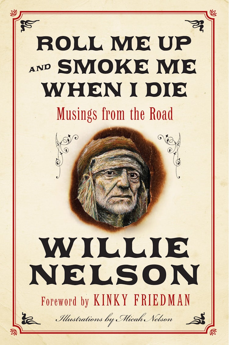 Cover image for Roll Me Up and Smoke Me When I Die: Musings from the Road, isbn: 9780062293312