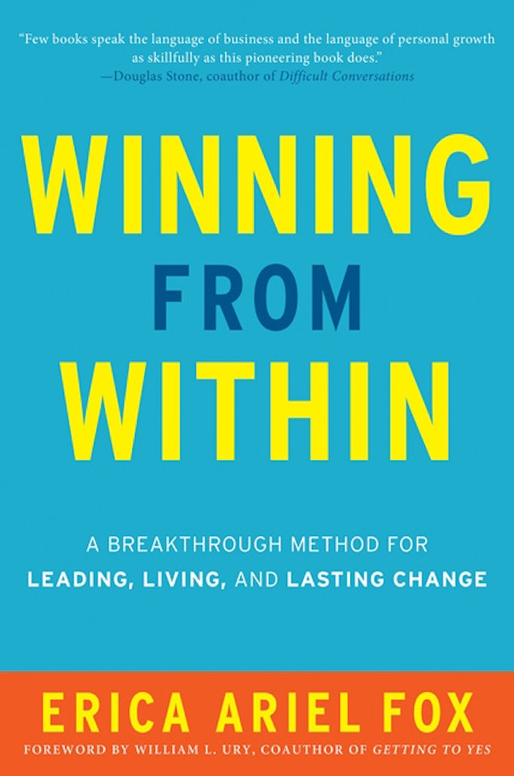 Cover image for Winning from Within: A Breakthrough Method for Leading, Living, and Lasting Change, isbn: 9780062295309