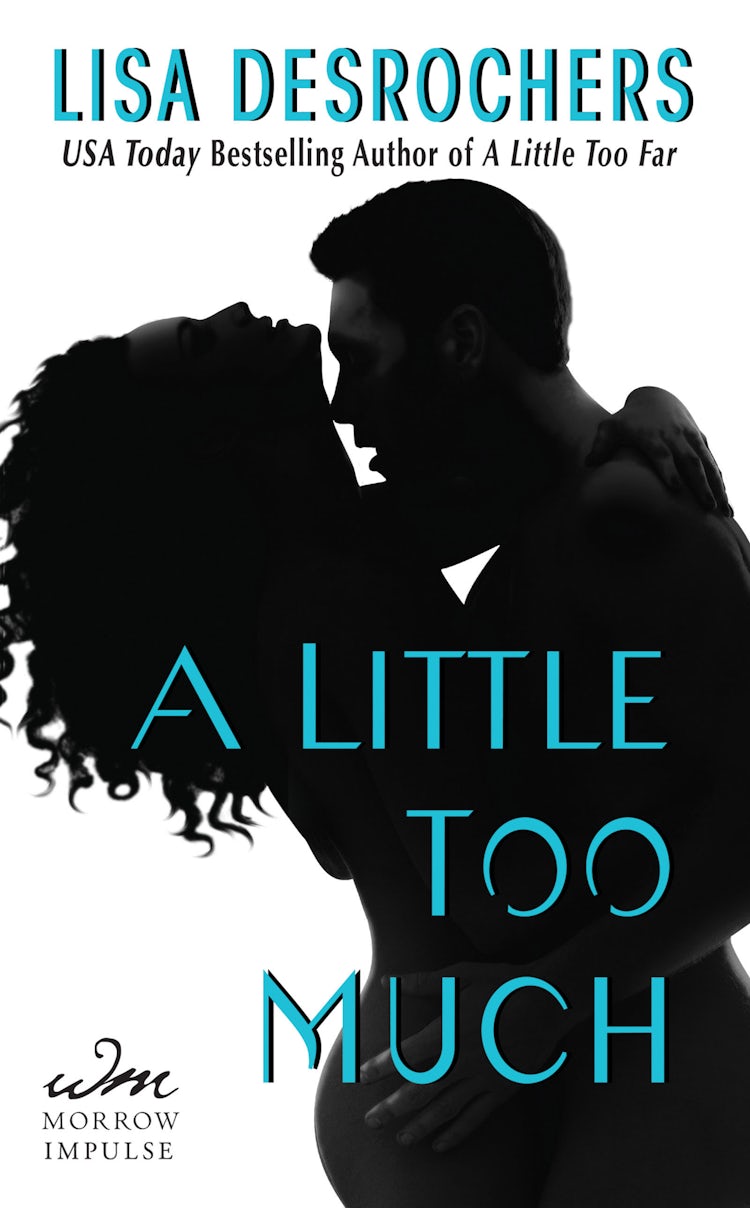 Cover image for A Little Too Much, isbn: 9780062299024