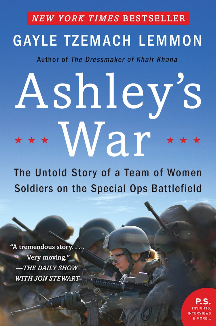 Cover image for Ashley's War: The Untold Story of a Team of Women Soldiers on the Special Ops Battlefield, isbn: 9780062333827