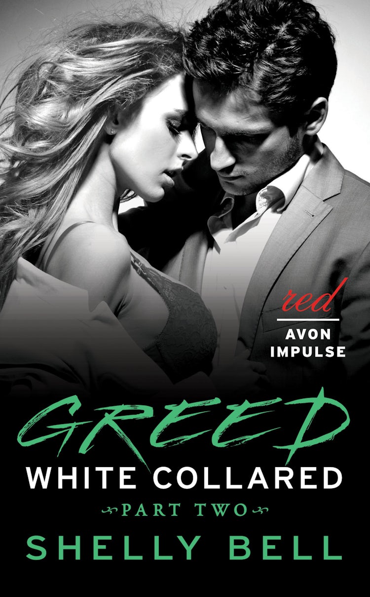 Cover image for White Collared Part Two: Greed, isbn: 9780062336804