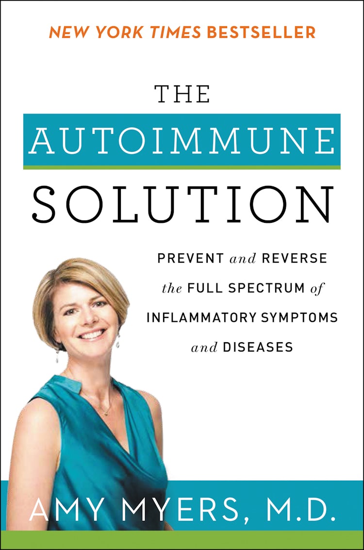 Cover image for The Autoimmune Solution: Prevent And Reverse The Full Spectrum Of Inflammatory Symptoms And Diseases, isbn: 9780062347480